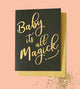 Baby it's all Magick Eco Glitter Card-Festival Fashion & accessories Peach Pops
